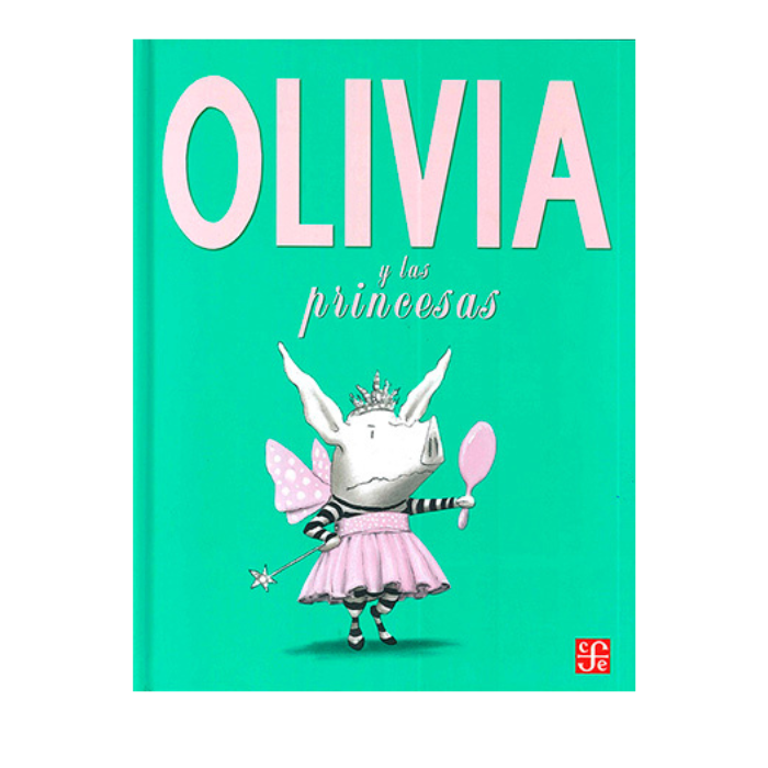 OLIVIA Y LAS PRINCESAS